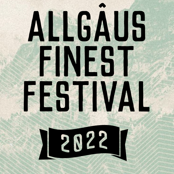 Allgäus Finest Festival 2022